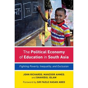 The Political Economy of Education in South Asia: ...