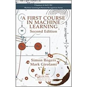 A First Course in Machine Learning (Hardcover 2)