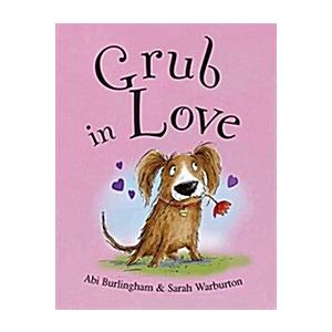 Grub in Love (Hardcover)