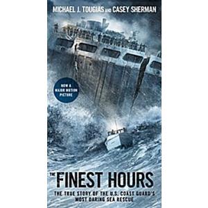 The Finest Hours: The True Story of the U.S. Coast...