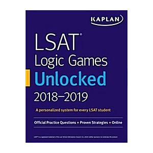 LSAT Logic Games Unlocked 2018-2019: Real Preptest...