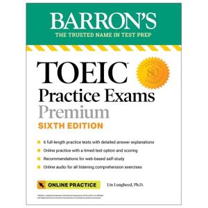 Toeic Practice Exams: 6 Practice Tests + Online Au...