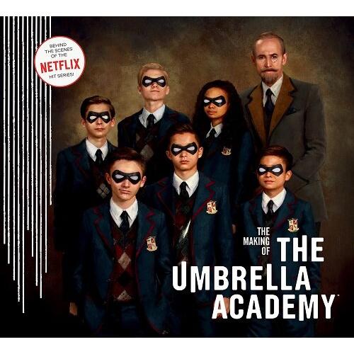 The Making of the Umbrella Academy (Hardcover)