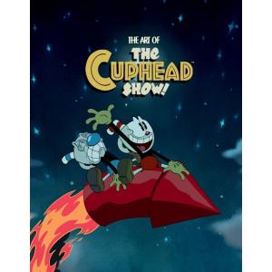 The Art of the Cuphead Show (Hardcover)