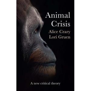 Animal Crisis: A New Critical Theory (Paperback)の商品画像