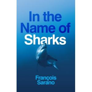 In the Name of Sharks (Paperback 1)