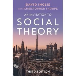 An Invitation to Social Theory (Paperback 3 ed)