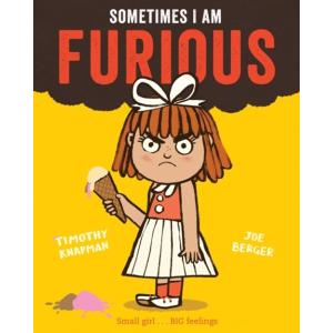 Sometimes I Am Furious (Paperback)