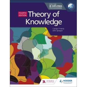 Theory of Knowledge for the IB Diploma Fourth Edit...
