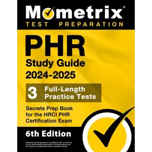 Phr Study Guide 2024-2025 - 3 Full-Length Practice...