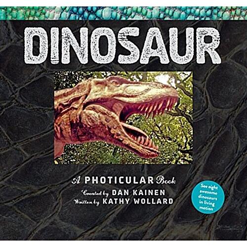 Dinosaur: A Photicular Book (Hardcover)
