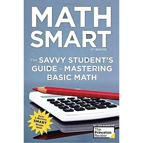 Math Smart 3rd Edition: The Savvy Student's Guide ...