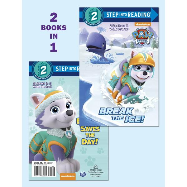 Break the Ice!/Everest Saves the Day! (Paw Patrol)...
