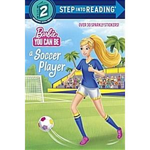 You Can Be a Soccer Player (Barbie) (Paperback)
