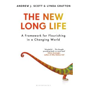 The New Long Life: A Framework for Flourishing in ...
