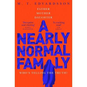 A Nearly Normal Family: A Gripping Page-turning Th...