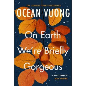 On Earth We're Briefly Gorgeous: 'A masterpiece' - Max Porter (Paperback)｜心のオアシス