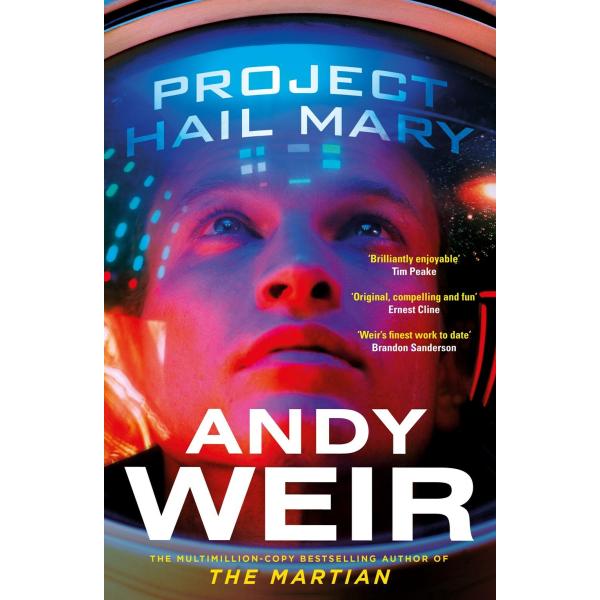 Project Hail Mary: From the bestselling author of ...