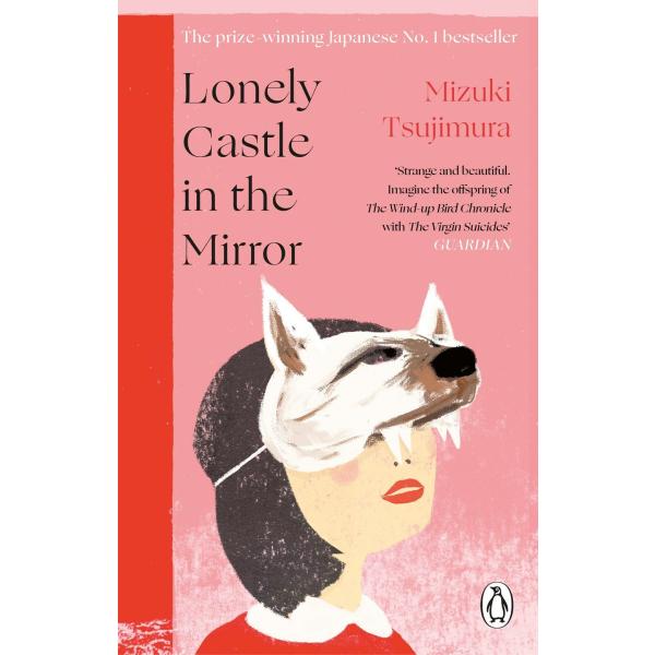 Lonely Castle in the Mirror: The no. 1 Japanese be...