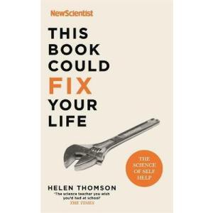 This Book Could Fix Your Life: The Science of Self...
