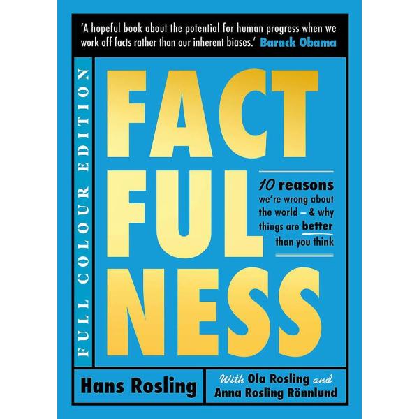 Factfulness Illustrated: Ten Reasons We're Wrong A...
