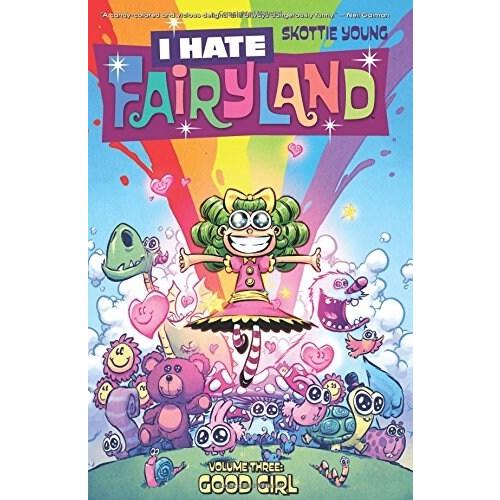 I Hate Fairyland Volume 3: Good Girl (Paperback)