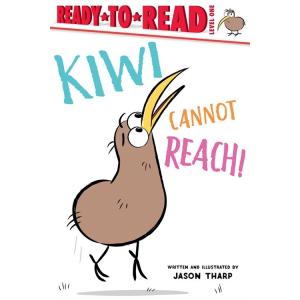 Kiwi Cannot Reach!: Ready-To-Read Level 1 (Paperba...