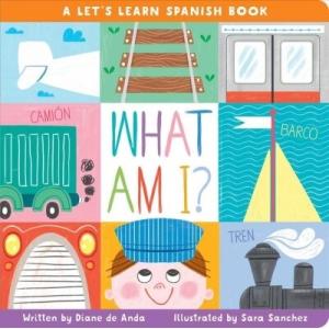 What Am I?: A Let's Learn Spanish Book (Board Book...