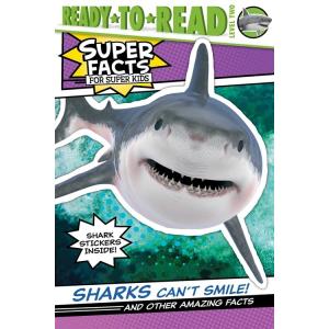 Sharks Can't Smile!: And Other Amazing Facts (Read...