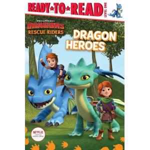 Dragon Heroes: Ready-To-Read Level 1 (Paperback)