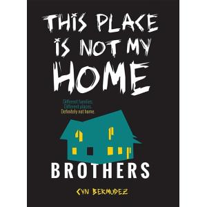 This Place Is Not My Home (Library Binding)