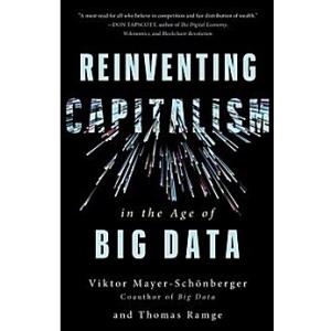 Reinventing Capitalism in the Age of Big Data (Pap...