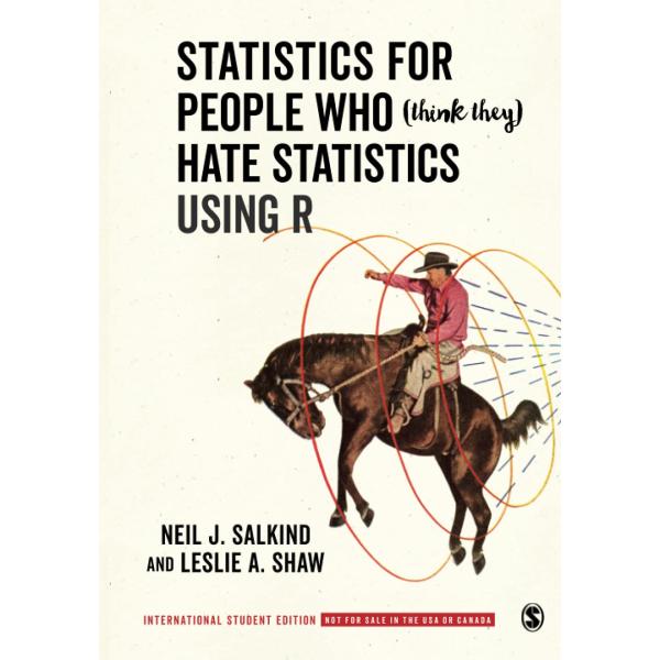 Statistics for People Who (Think They) Hate Statis...