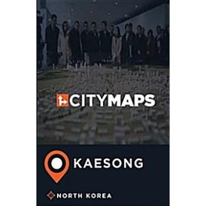 City Maps Kaesong North Korea (Paperback)