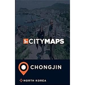 City Maps Chongjin North Korea (Paperback)
