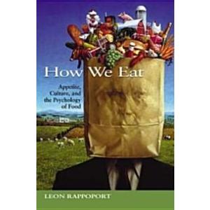 How We Eat: Appetite Culture and the Psychology of...