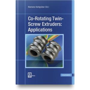 Co-Rotating Twin-Screw Extruders: Applications (Ha...