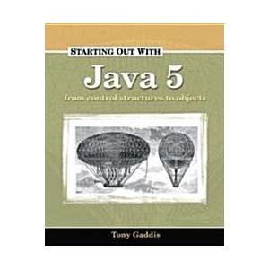 Starting Out With Java 5 (Paperback)