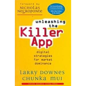 Unleashing the Killer App: Digital Strategies for ...