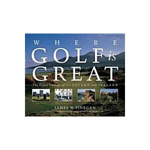 Where Golf Is Great (Hardcover 1st)
