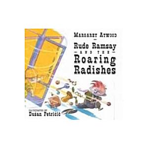 Rude Ramsay and the Roaring Radishes (Hardcover)