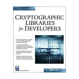 Cryptographic Libraries For Developers (Paperback ...