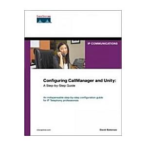 Configuring CallManager And Unity (Hardcover)