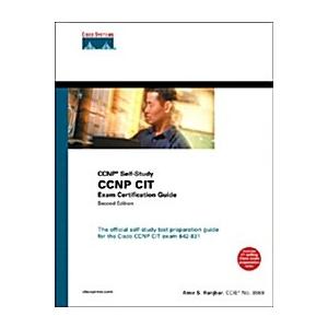 CCNP CIT Exam Certification Guide