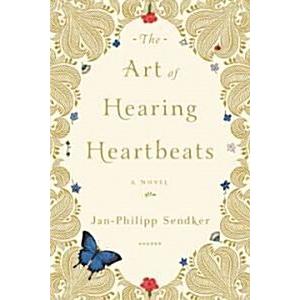 The Art of Hearing Heartbeats (Paperback)