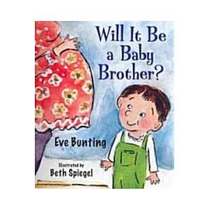 Will It Be a Baby Brother? (Hardcover)