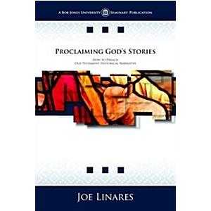Proclaiming God's Stories: How to Preach Old Testa...