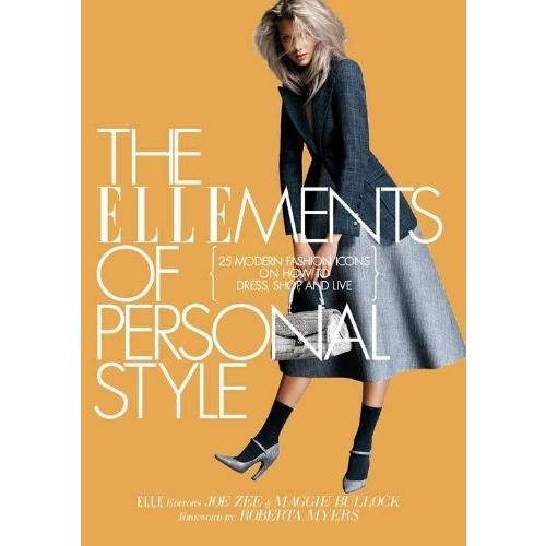 The ELLEments of Personal Style: 25 Modern Fashion...
