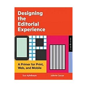 Designing the Editorial Experience (Paperback)