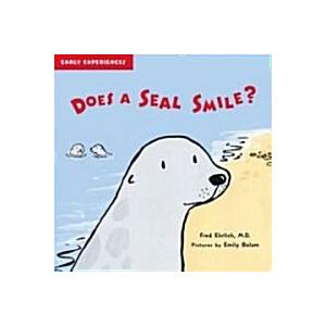Does a Seal Smile? (Hardcover)